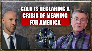 John Johnston: Gold is Declaring a Crisis of Meaning for America